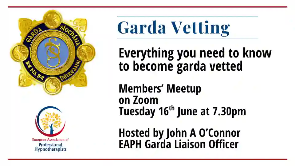 Garda Vetting online meet-up for EAPH members only